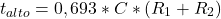 \begin{equation*}t_{alto}=0,693*C*(R_1+R_2)\end{equation*}