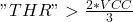 "THR">\frac{2*VCC}{3}